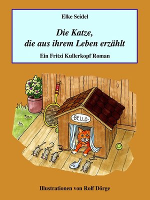 cover image of Die Katze, die aus ihrem Leben erzählt